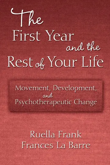 Cover of The First Year and the Rest of Your Life