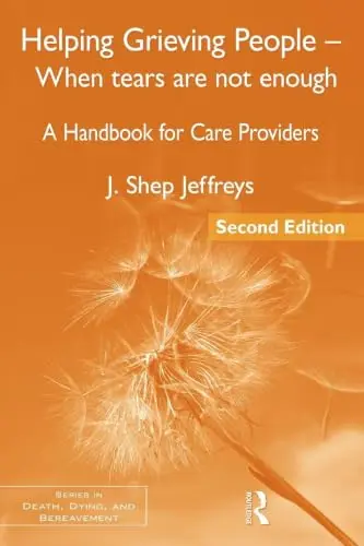 Cover of Helping Grieving People - When Tears Are Not Enough