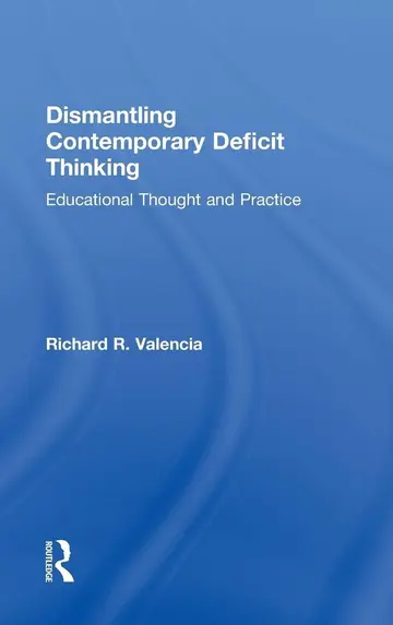 Cover of Dismantling Contemporary Deficit Thinking