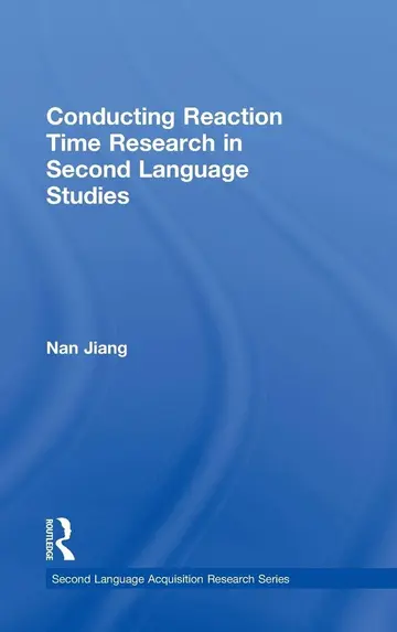 Cover of Conducting Reaction Time Reserach for Second Language Studies