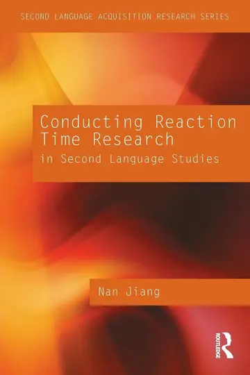 Cover of Conducting Reaction Time Reserach for Second Language Studies