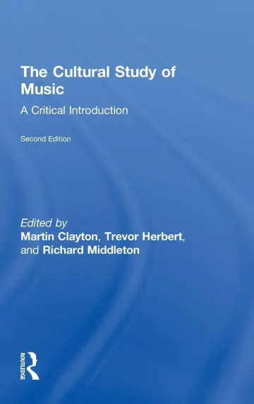 Cover of The Cultural Study of Music