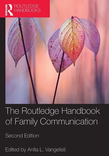 Cover of The Routledge Handbook of Family Communication