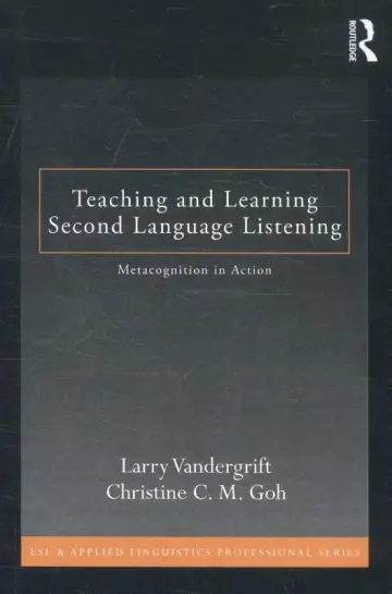 Cover of Teaching and Learning Second Language Listening