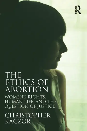 Cover of The Ethics of Abortion