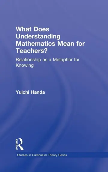 Cover of What Does Understanding Mathematics Mean for Teachers?