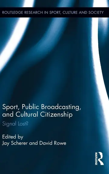 Cover of Sport, Public Broadcasting, and Cultural Citizenship