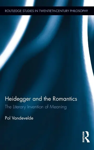 Cover of Heidegger and the Romantics