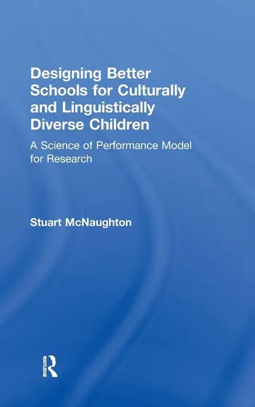 Cover of Designing Better Schools for Culturally and Linguistically Diverse Children
