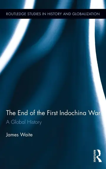 Cover of The End of the First Indochina War
