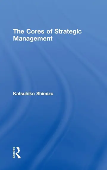 Cover of The Cores of Strategic Management