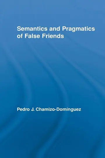 Cover of Semantics and Pragmatics of False Friends
