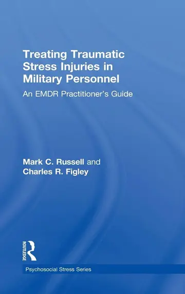 Cover of Treating Traumatic Stress Injuries in Military Personnel
