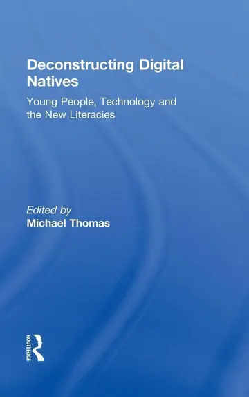 Cover of Deconstructing Digital Natives