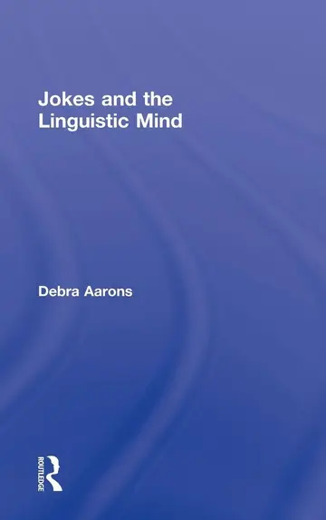 Cover of Jokes and the Linguistic Mind