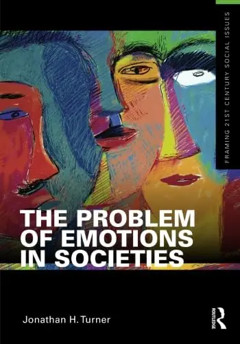 Cover of The Problem of Emotions in Societies (pb 2011)