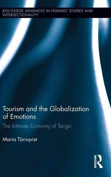 Cover of Tourism and the Globalization of Emotions