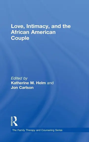 Cover of Love, Intimacy, and the African American Couple