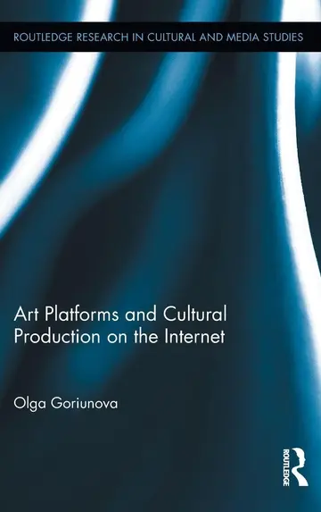 Cover of Art Platforms and Cultural Production on the Internet