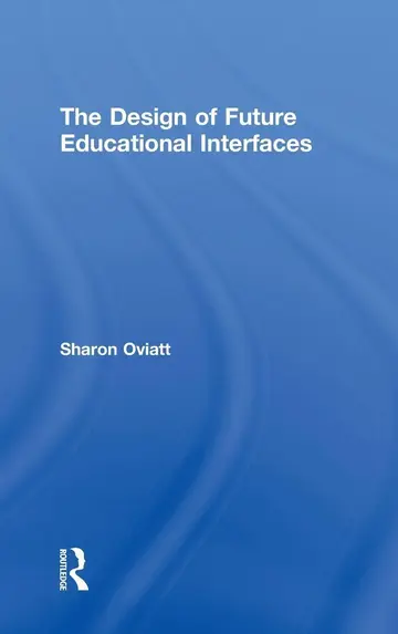 Cover of The Design of Future Educational Interfaces