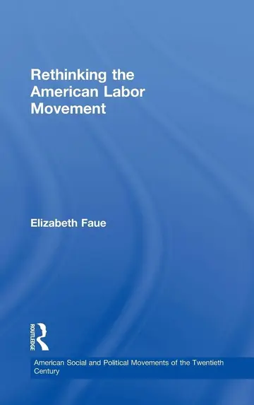 Cover of Rethinking the American Labor Movement