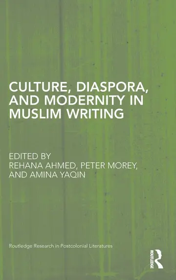Cover of Culture, Diaspora, and Modernity in Muslim Writing