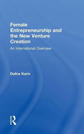 Cover of Female Entrepreneurship and the New Venture Creation