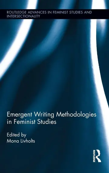Cover of Emergent Writing Methodologies in Feminist Studies