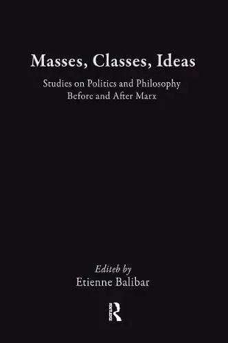 Cover of Masses, Classes, Ideas