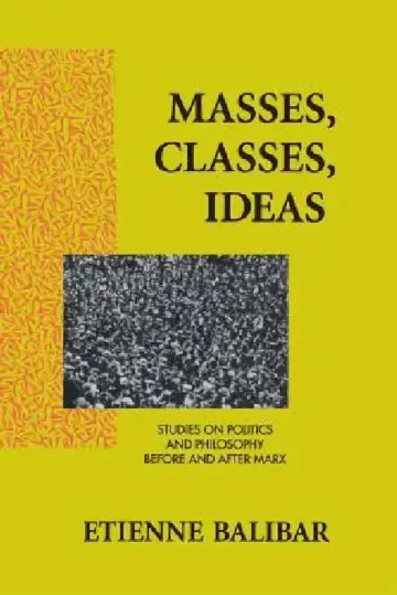 Cover of Masses, Classes, Ideas