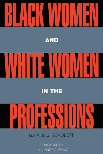 Cover of Black Women and White Women in the Professions