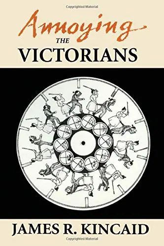 Cover of Annoying the Victorians