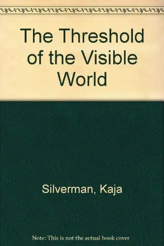 Cover of The Threshold of the Visible World