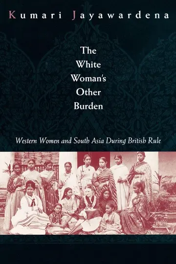 Cover of The White Woman`s Other Burden