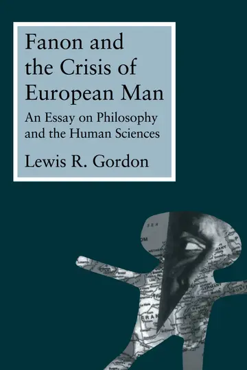 Cover of Fanon and the Crisis of European Man