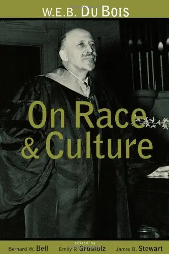 Cover of W.E.B.Du Bois on Race and Culture