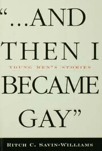Cover of And Then I Became Gay