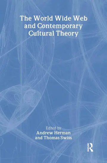 Cover of The World Wide Web and Contemporary Cultural Theory