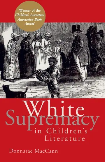 Cover of White Supremacy in Children's Literature