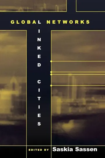 Cover of Global Networks, Linked Cities