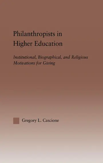 Cover of Philanthropists in Higher Education