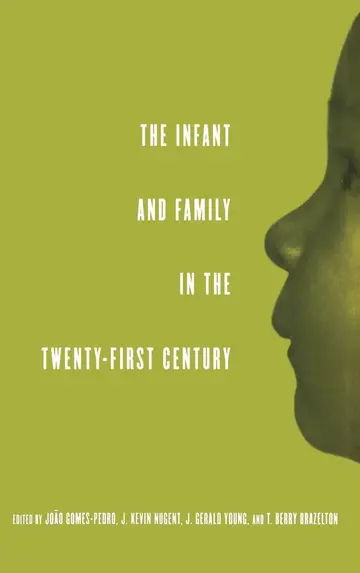 Cover of The Infant and Family in the Twenty-First Century (The Mentor Series (Iacapap).)