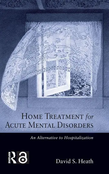 Cover of Home Treatment for Acute Mental Disorders