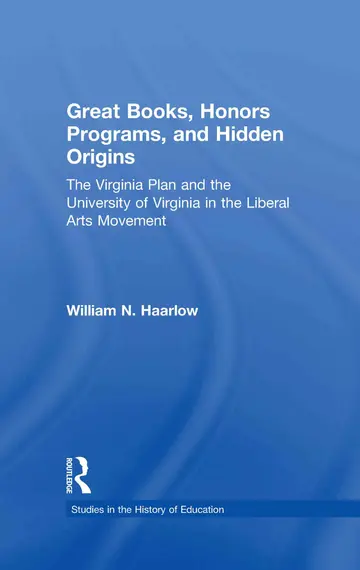 Cover of Great Books, Honors Programs, and Hidden Origins