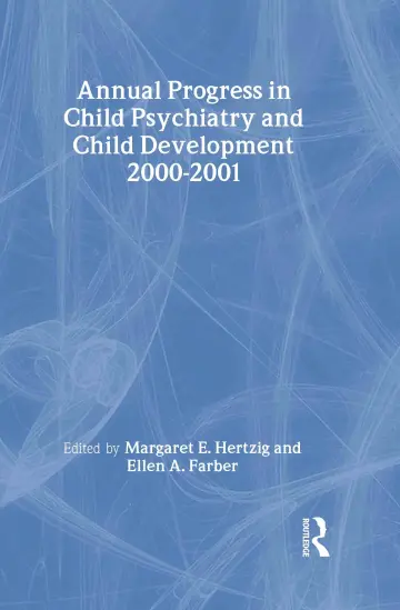Cover of Annual Progress in Child Psychiatry and Child Development 2000-2001