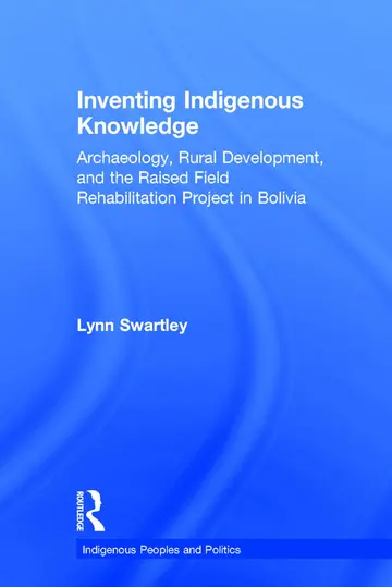 Cover of Inventing Indigenous Knowledge