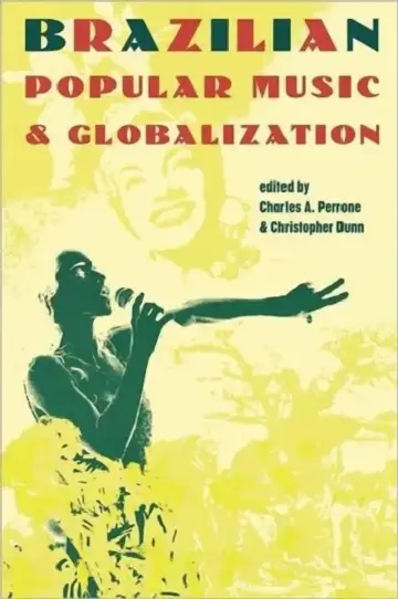 Cover of Brazilian Popular Music & Globalization