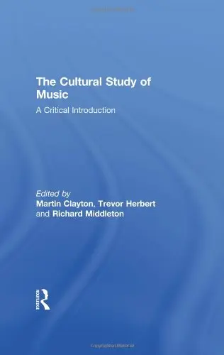 Cover of The Cultural Study of Music