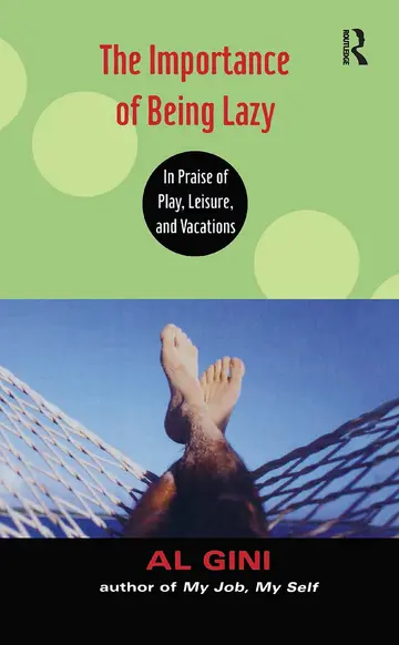 Cover of The Importance of Being Lazy
