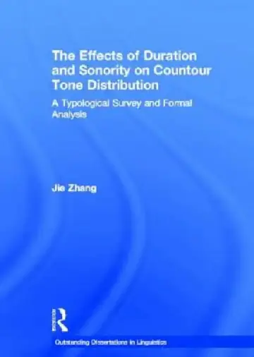 Cover of The Effects of Duration and Sonority on Countour Tone Distribution